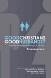 Good Christians, Good Husbands ?